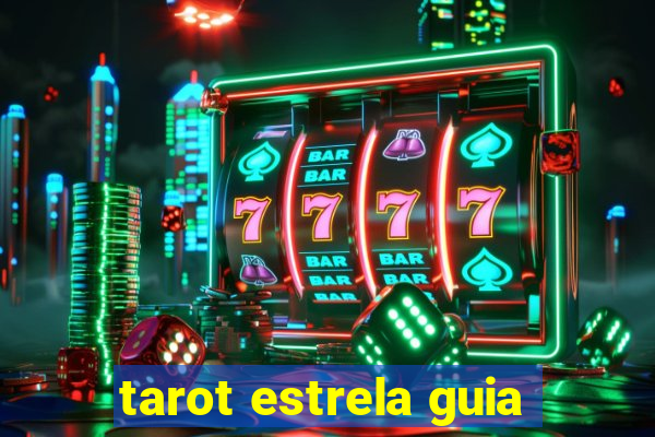 tarot estrela guia